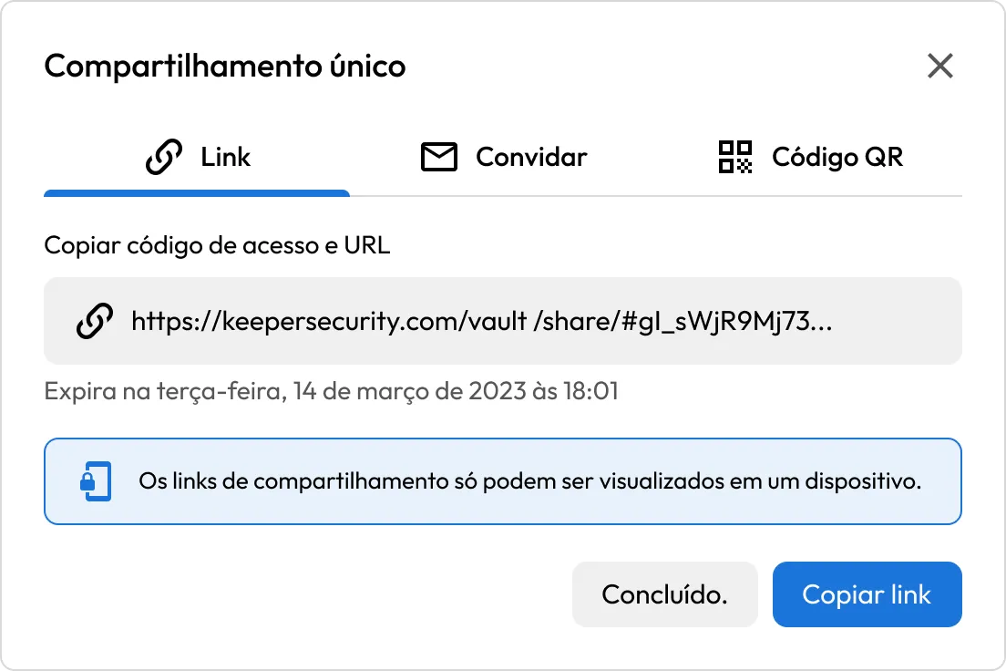 Caixa de diálogo de Compartilhamento único do Keeper mostrando um link de compartilhamento, a data de expiração, um aviso de acesso em um dispositivo e um botão "Copiar link".