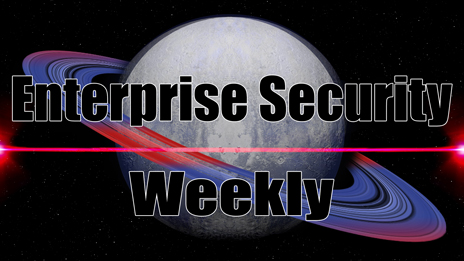 Enterprise Security Weekly