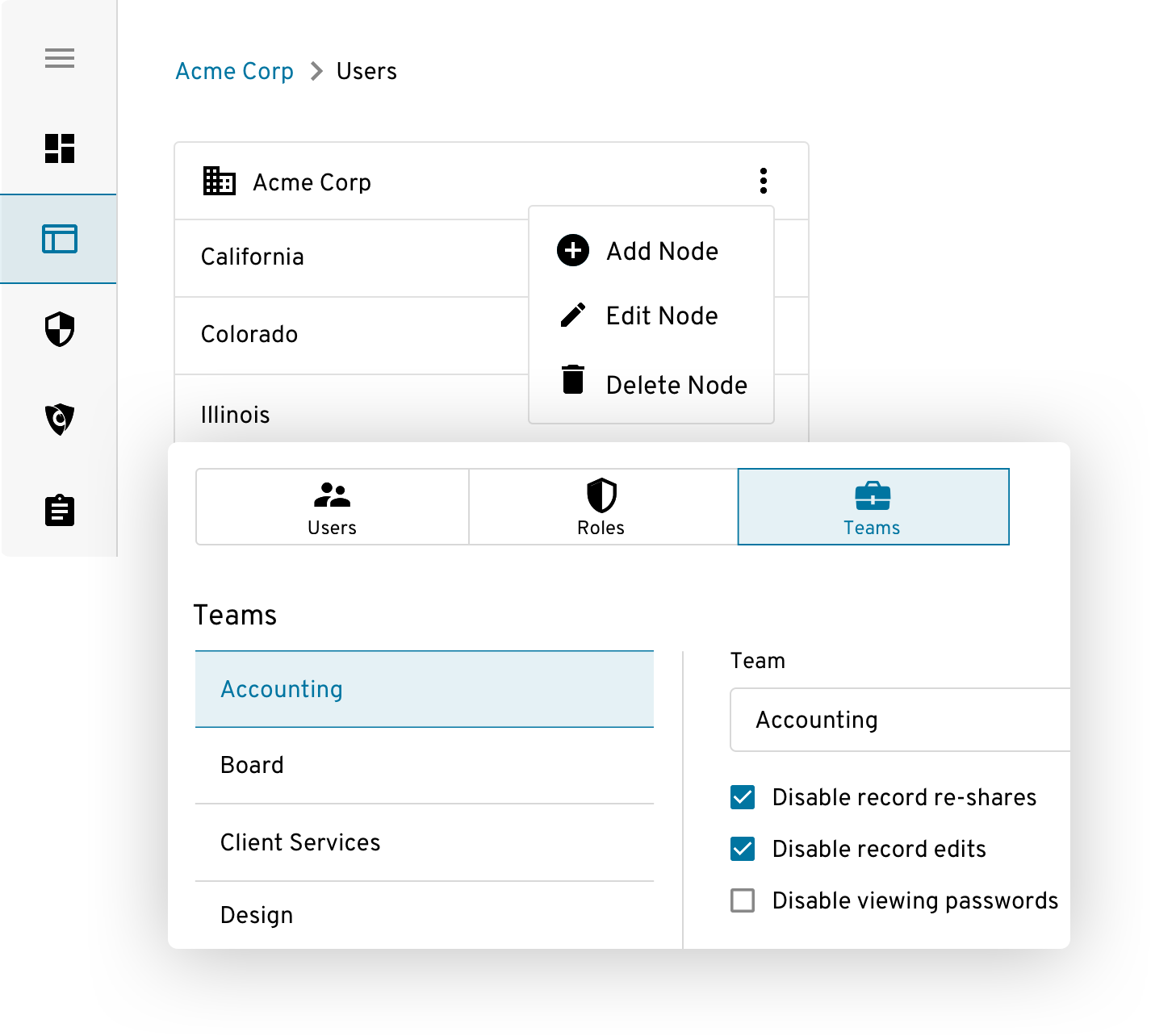 Flexible Capabilities for Provisioning and Managing Users, Roles and Teams