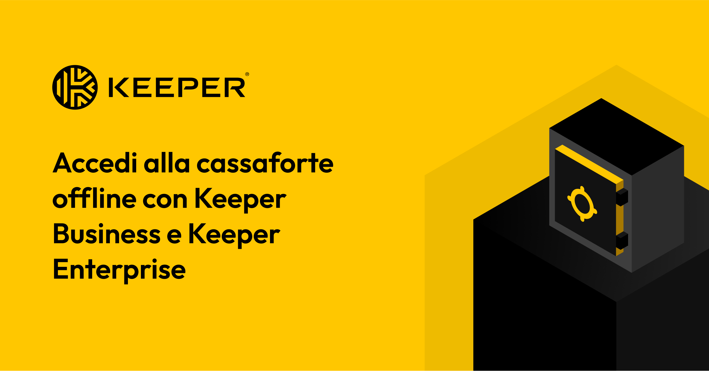 Accedi alla cassaforte offline con Keeper Business e Keeper Enterprise