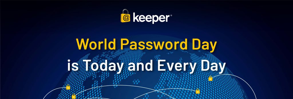 World Password Day is Every Day