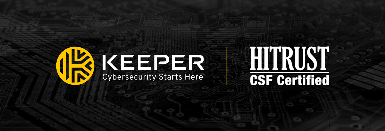 Use Keeper to Meet HITRUST CSF Password Security Standards