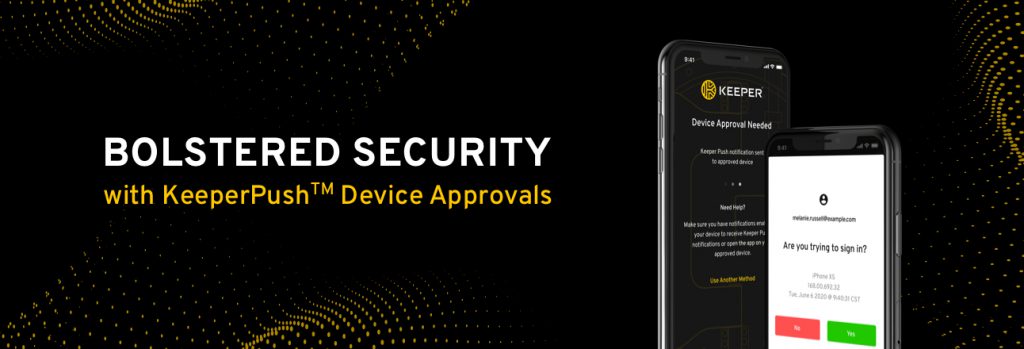 Keeper Bolsters Zero-Trust Security with KeeperPush™ Device Approvals and Keeper SSO Connect™ Cloud Deployments