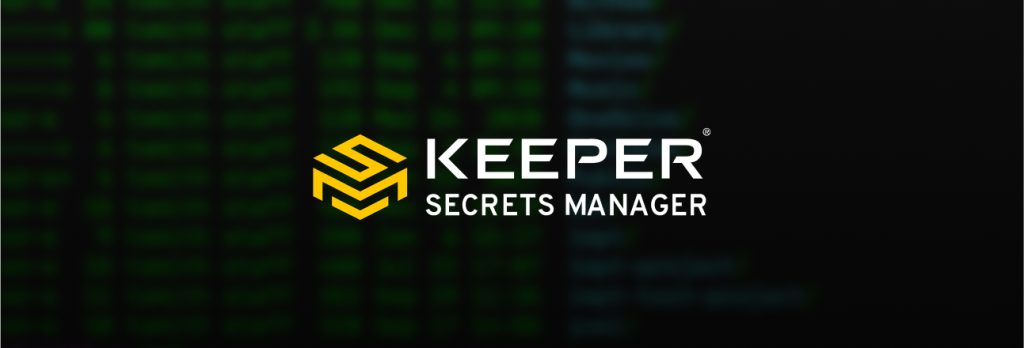 Introducing Keeper Secrets Manager, the First Zero-Trust, Zero-Knowledge, Cloud-Based Secrets Manager