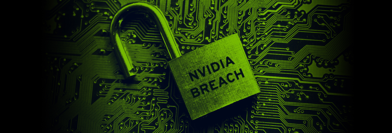 NVIDIA Breach Illustrates the Importance of Securing Employee Passwords