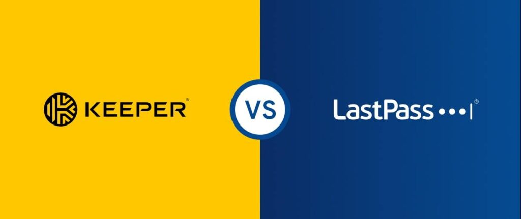 Keeper vs LastPass: What’s the Difference?
