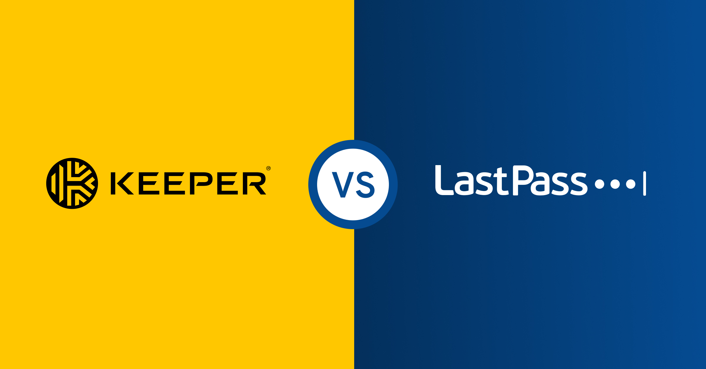 Keeper vs LastPass: What's the Difference?