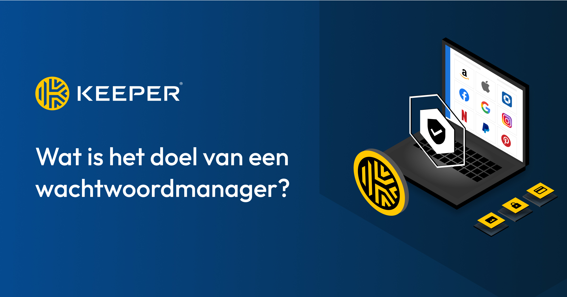 Wat is het doel van een wachtwoordmanager? Keeper Security