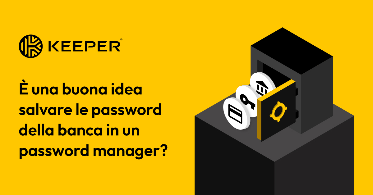 Password Memory Bank È una buona idea salvare le password della banca in un password manager?