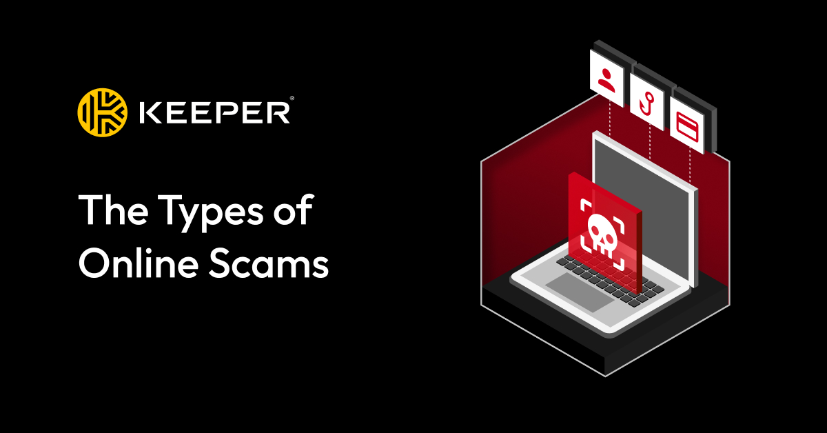 6 Types of Online Scams and How To Avoid Them