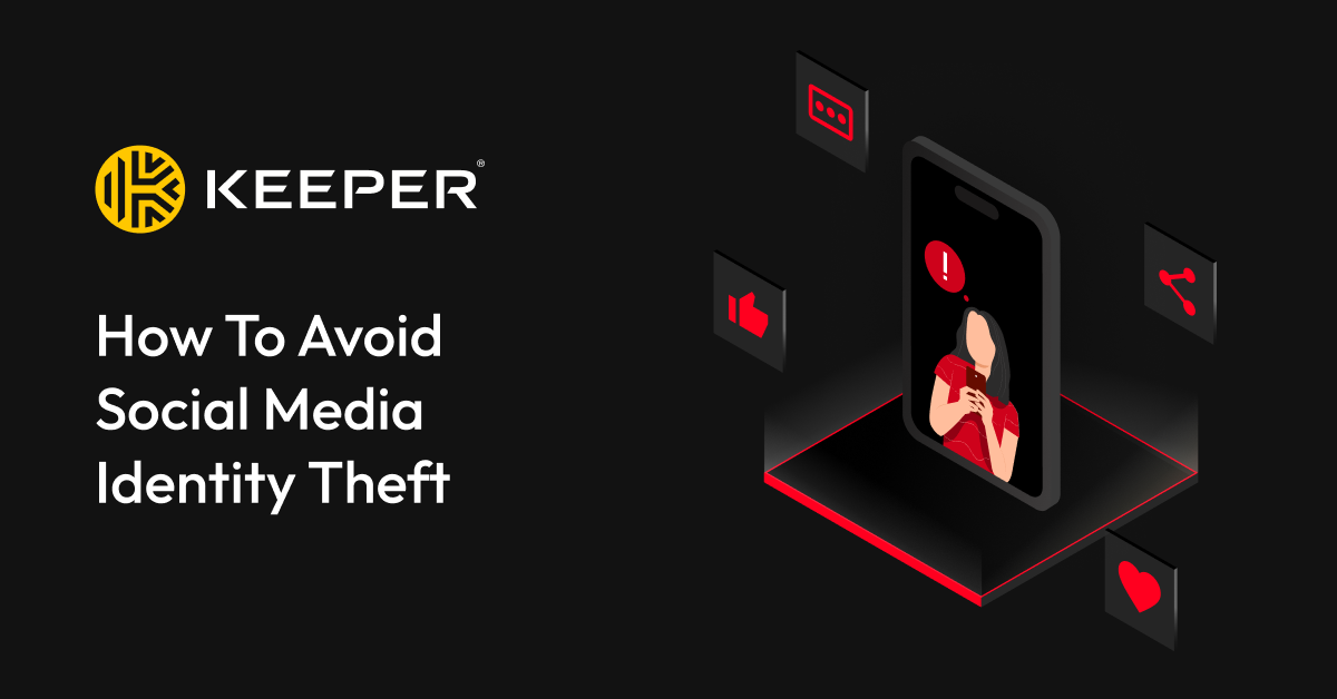 Picture of Social Media Identity Theft: What It Is and How To Avoid It
